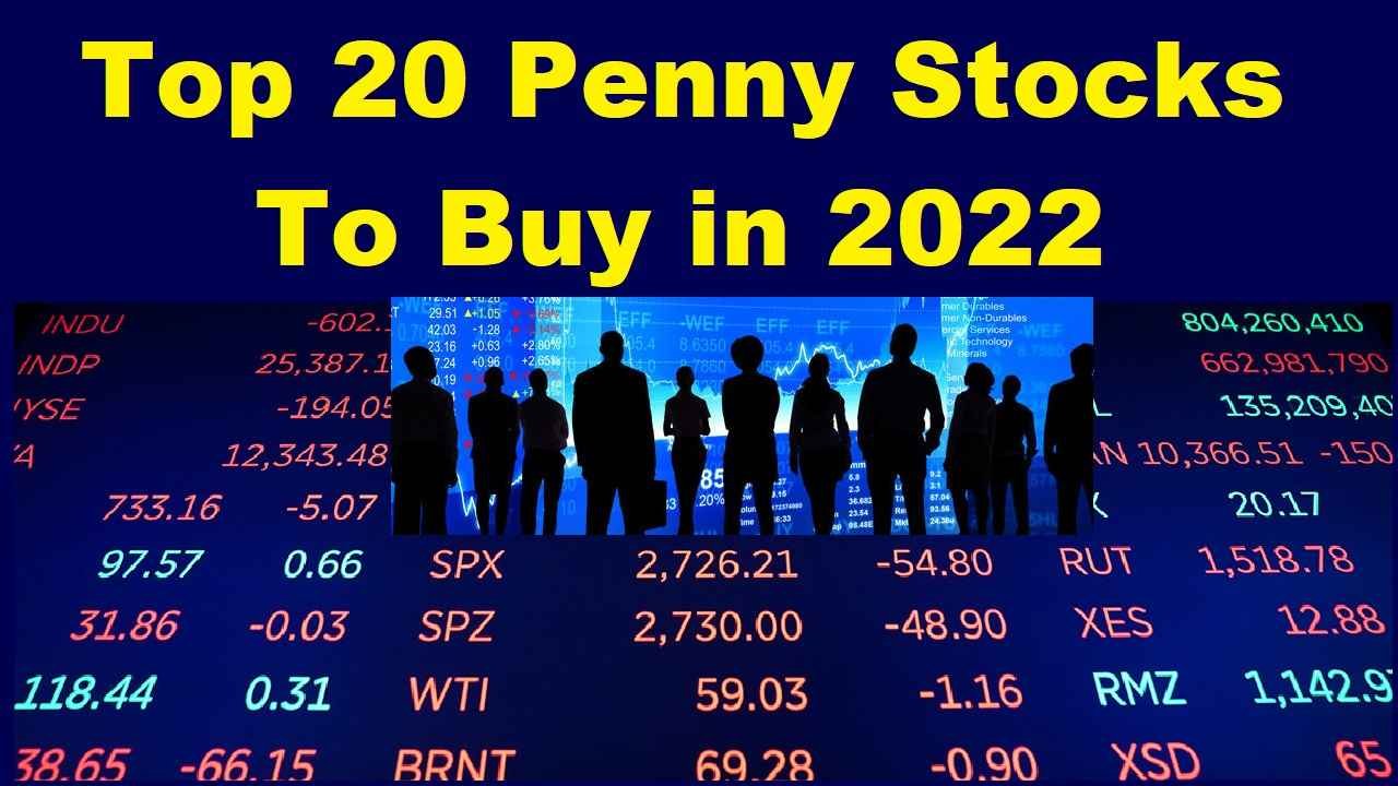 Best Penny Stocks to Buy in 2022