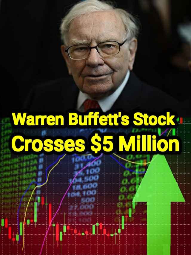 US industrialist Warren Buffett's company stock crosses $ 5 million dollar