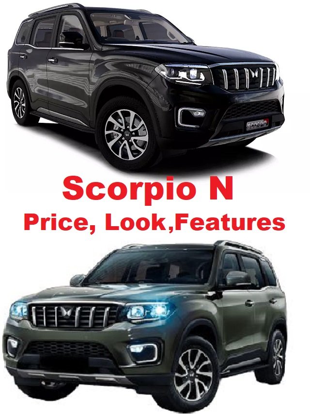 Mahindra Scorpio N price look features