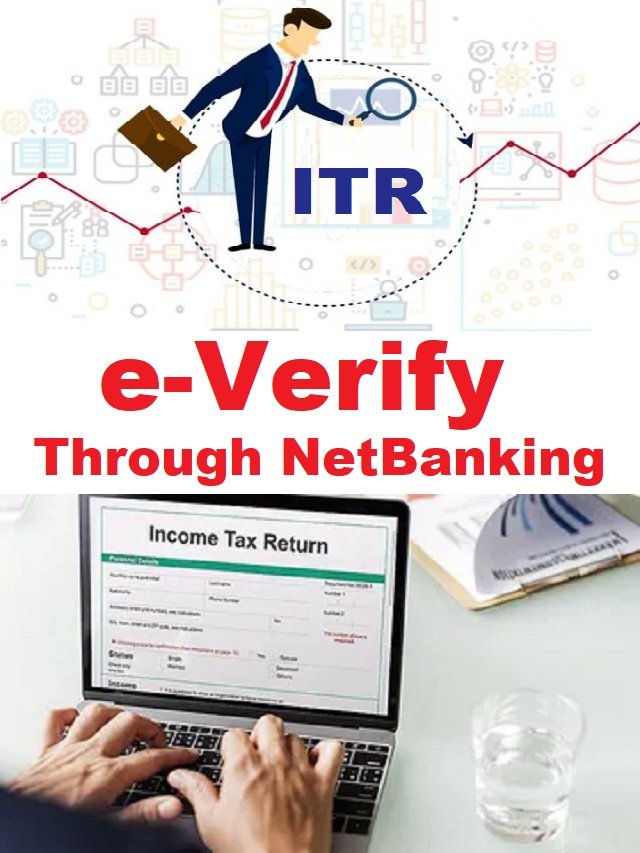 How to Everify IT Return through NetBanking? Complete steps! The