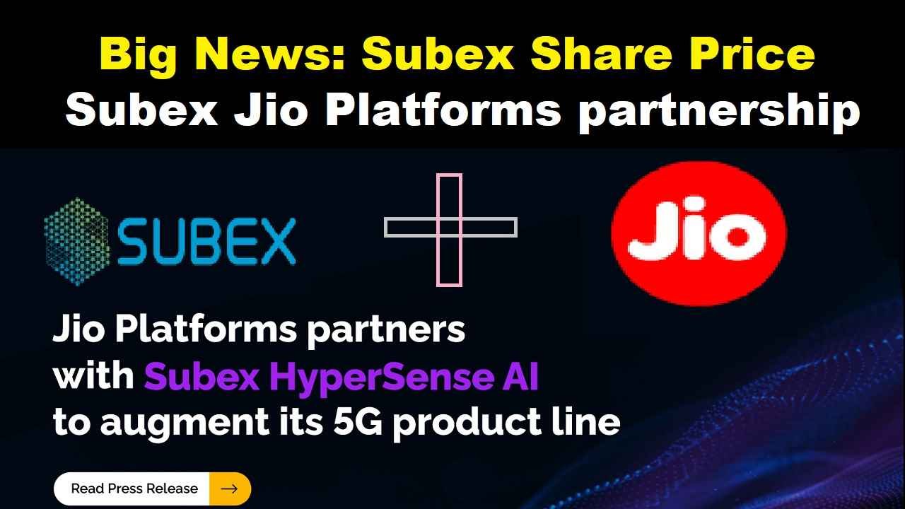 Subex Share Price Subex Jio Platforms partnership