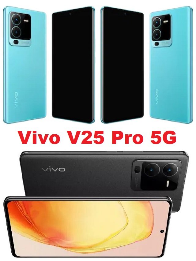 vivo v25 pro 5g know the features price specifications