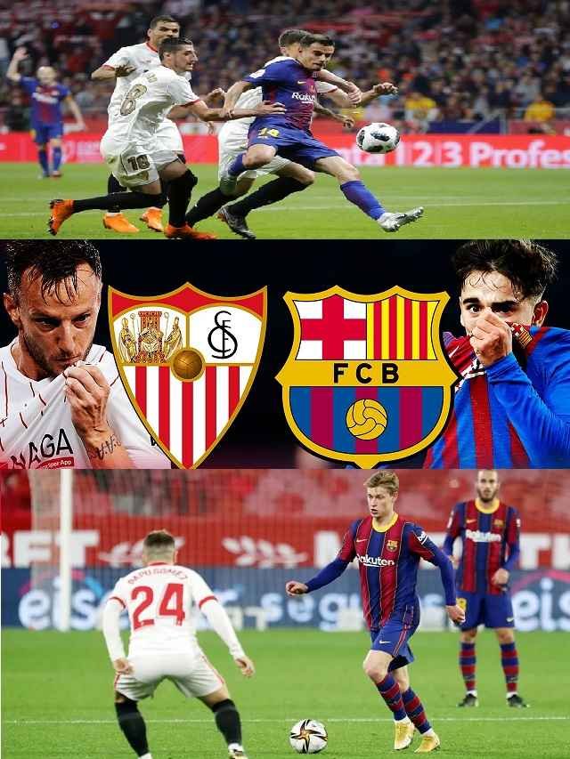 Sevilla vs Barcelona Match Preview