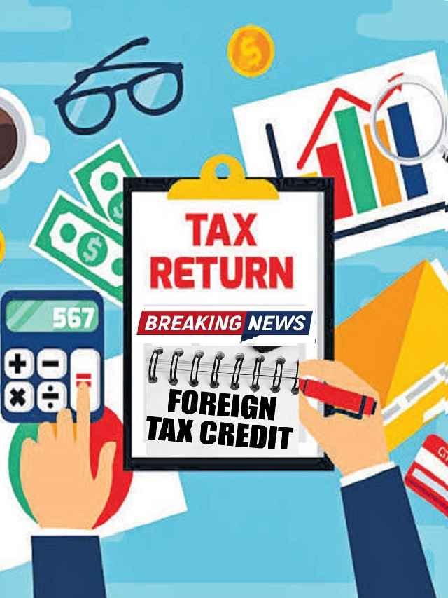 Foreign Tax Credit FTC Income Tax Department ITR News