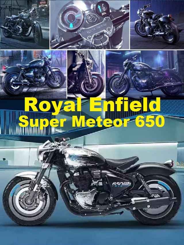 Royal Enfield Super Meteor 650 Price Features Images