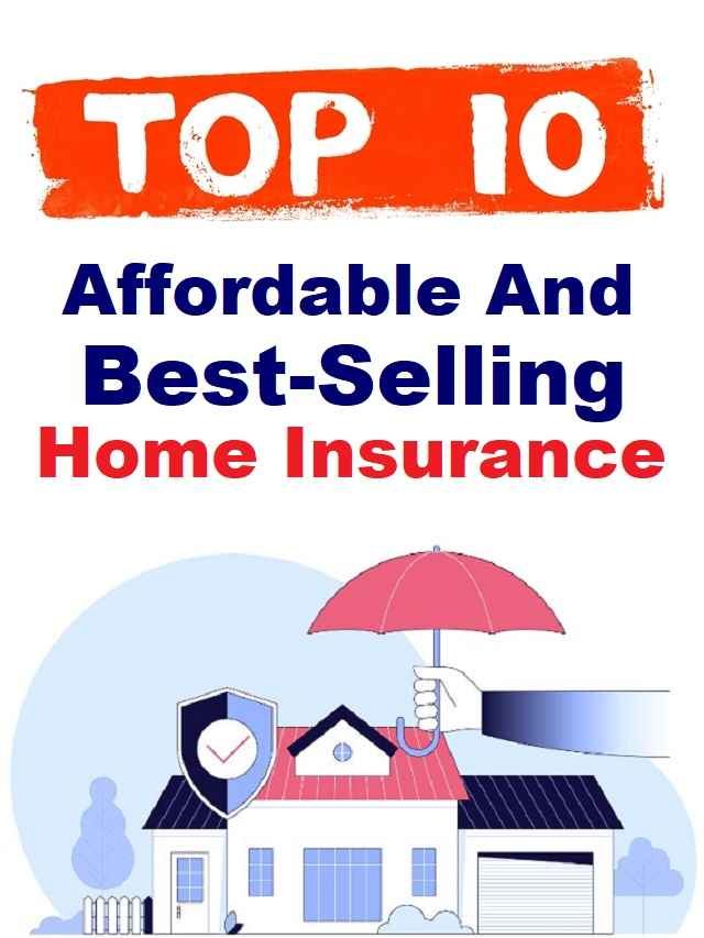 best selling Top home insurance plan