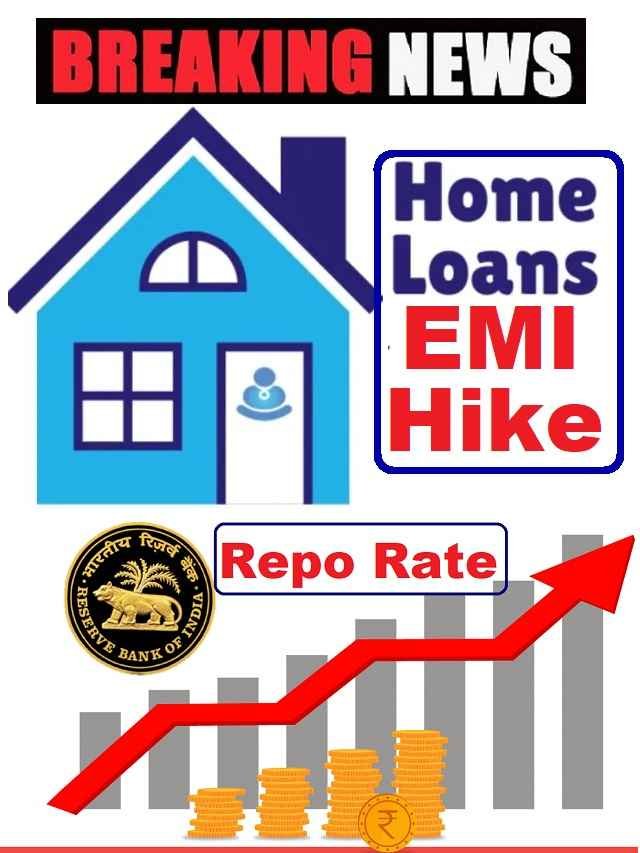 repo rate hike home loan expensive EMI