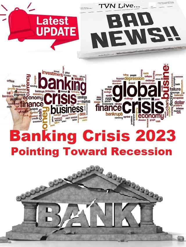 Global Banking Crisis 2023 US Europe India