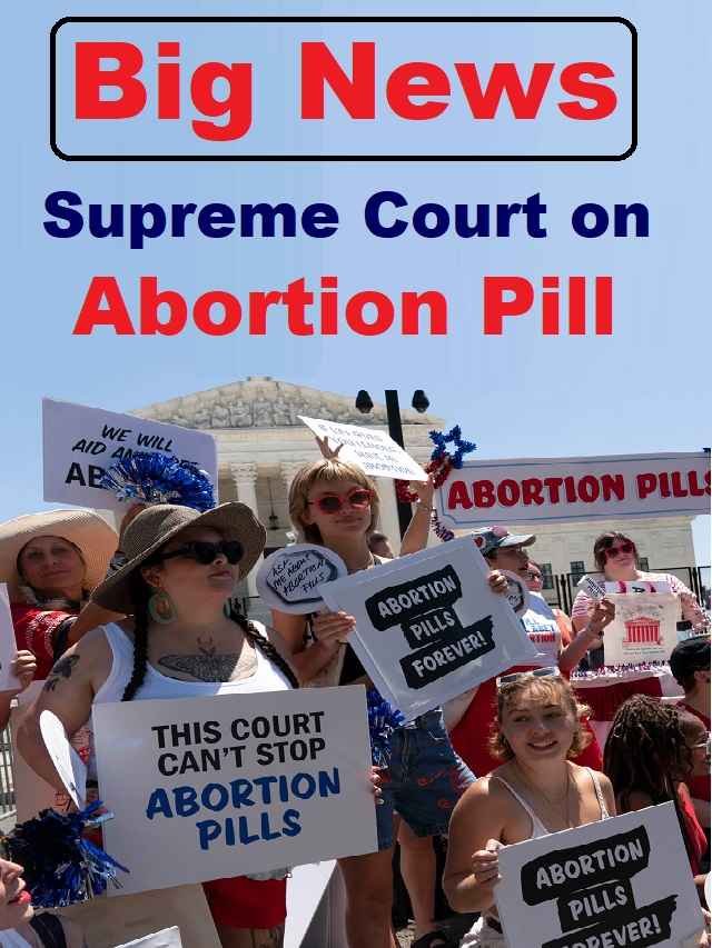 Supreme Court on abortion drug Mifepristone