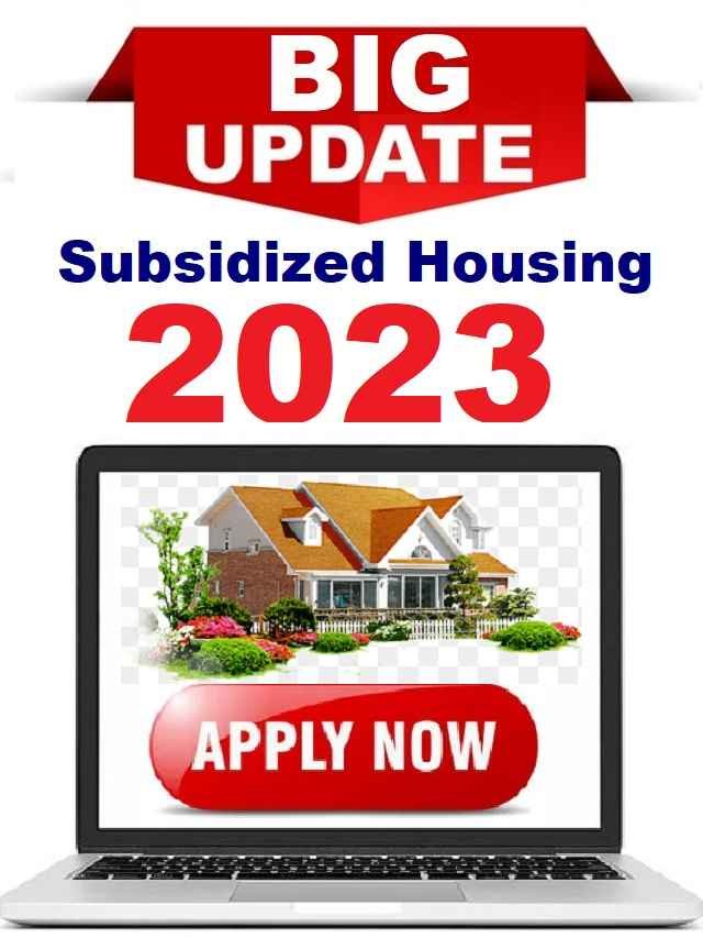 How to apply for subsidized housing in 2023