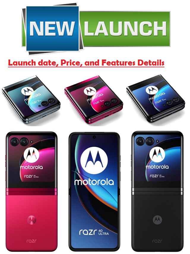 New Motorola Razr 40 Ultra launch date price features specifications