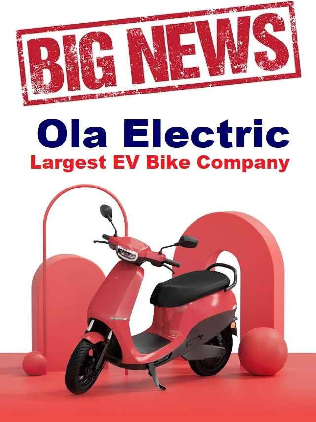 Ola Electric becomes the largest two-wheeler EV manufacturer