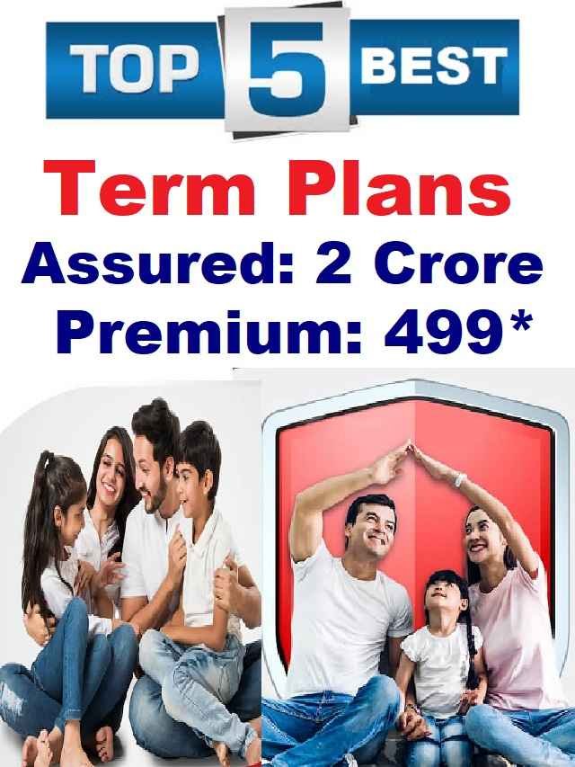 Top 5 Best term insurance Plans in India 2023