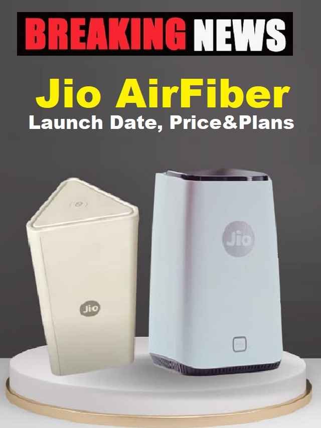 jio airfiber device price launch date plans