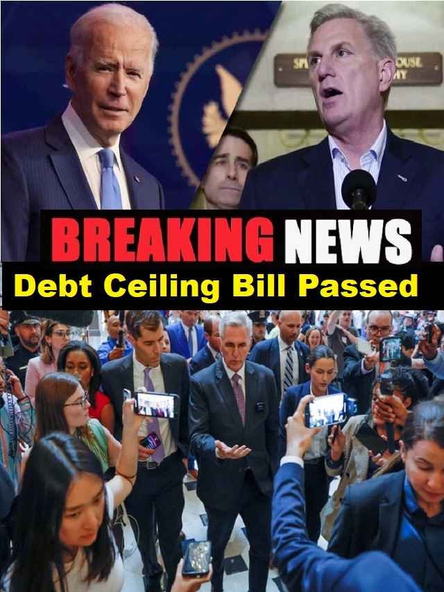 US House Passes the debt ceiling bill Latest News Updates