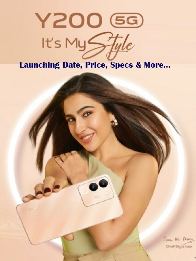 Vivo Y200 5G Price Specs Color Features Launch Date