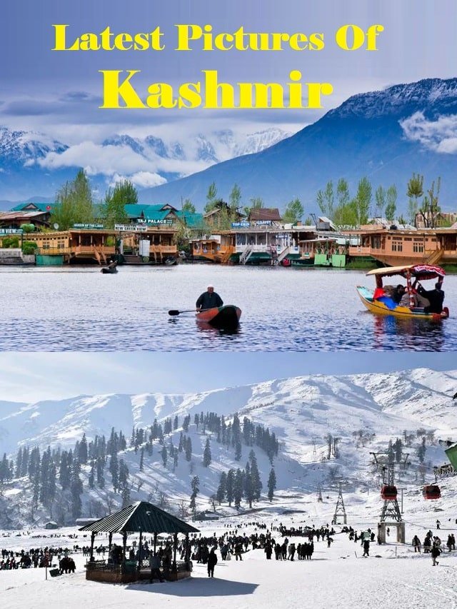 latest pictures of Kashmir's development