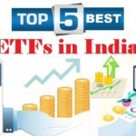 Top 5 best ETF in India which have given tremendous returns