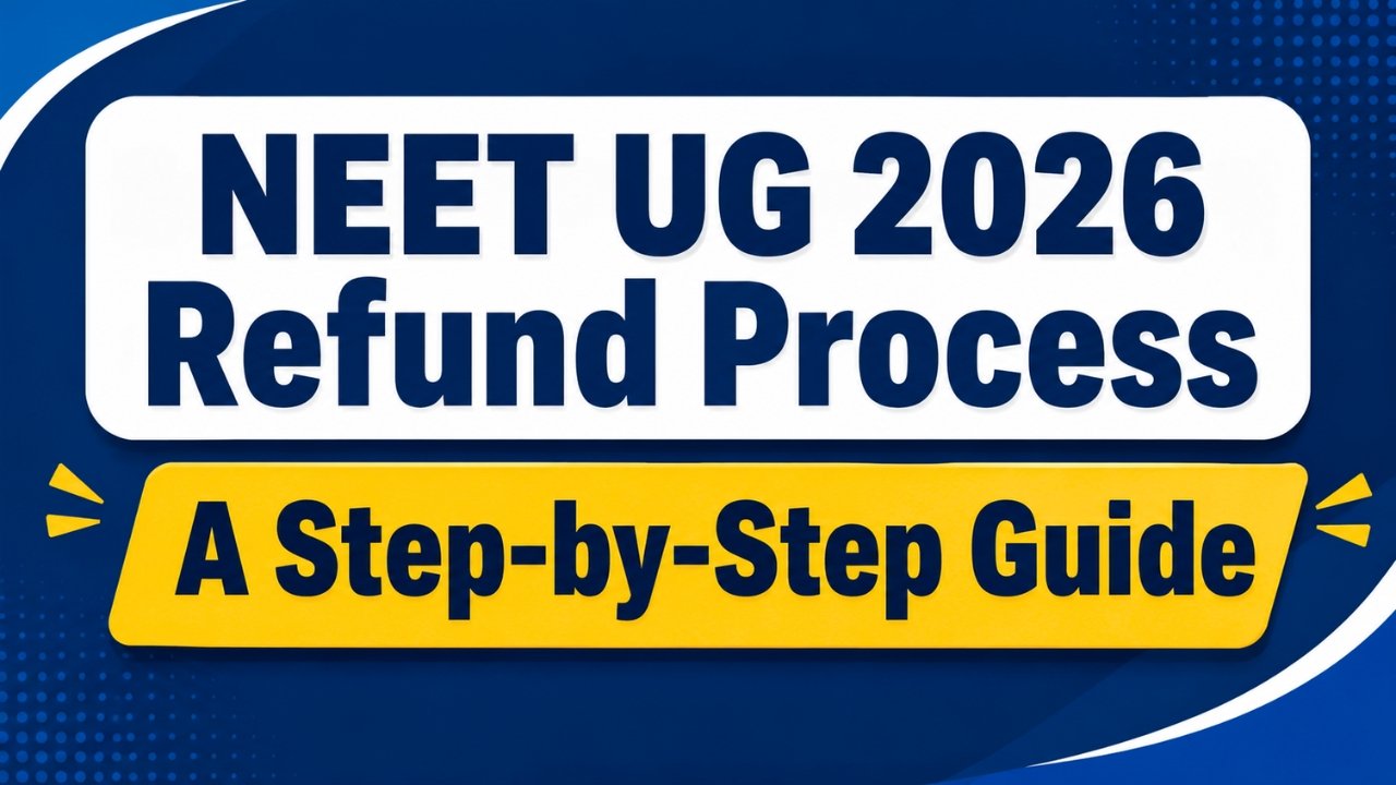 NEET UG 2026 Refund Process Begins at neet.nta.nic.in: Step-by-Step Guide to Submit Bank Details